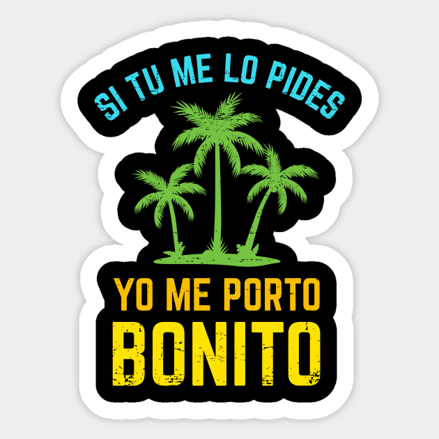 Si tu me lo pides, yo me porto bonito - bright design Sticker by verde